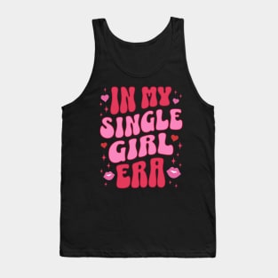 In My Single Girl Era Cute Retro Aesthetic Funny Valentines Day Back Print Tank Top